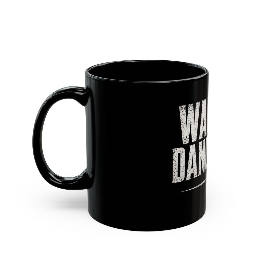 Wake Up Dangerous Black Mug – Bold Spartan Coffee Cup (11oz & 15oz)